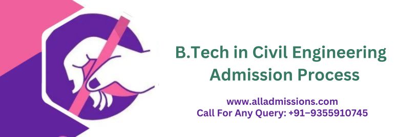 B.tech Civil Engineering Admission Process
